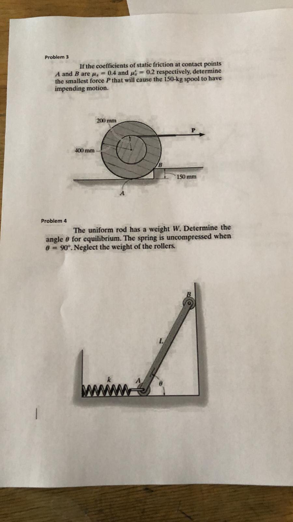 Solved Problem 3 If The Coefficients Of Static Friction A Chegg Com