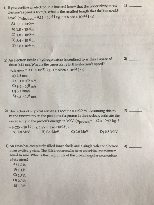 Solved 1 If You Confine An Electron To A Box And Know Th Chegg Com