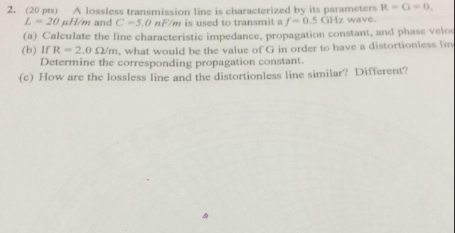 Solved 2 Pts A Lossless Transmission Line Is Charac Chegg Com