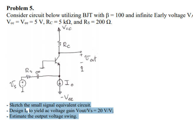 Solved Problem 5 Consider Circuit Below Utilizing Bjt Wi Chegg Com