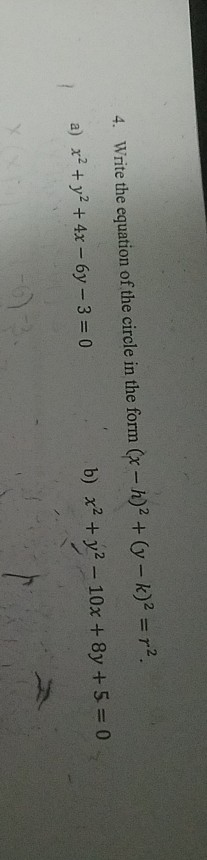 Solved 4 Write The Equation Of The Circle In The Form X Chegg Com