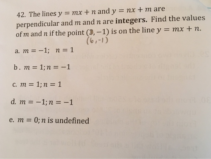 Solved 42 The Lines Y Mx N Andy Nx M Are Perpendicul Chegg Com