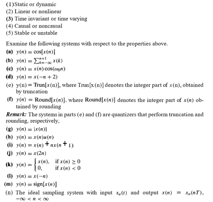 I Static Or Dynamic 2 Linear Or Nonlinear 3 Time Chegg Com