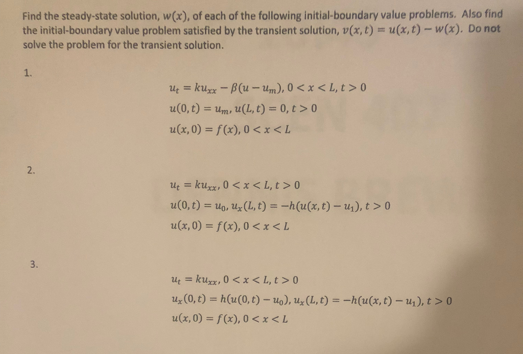 Solved Find The Steady State Solution W Ax Of Each Of Chegg Com