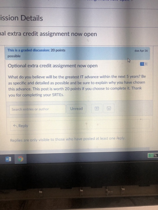 ission Details al extra credit assignment now open This is a graded discussion: 20 points possible due Apr 26 Optional extra