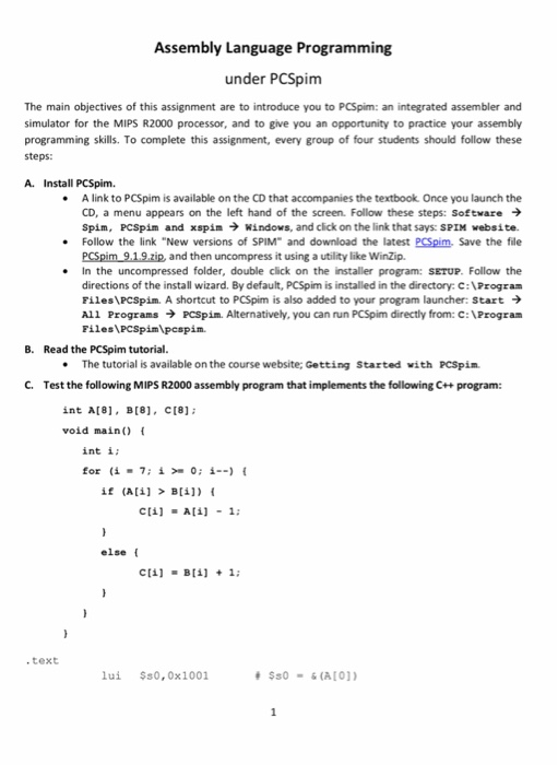 Assembly Language Programming under PCSpim The main objectives of this assignment are to introduce you to PCSpim: an integrat