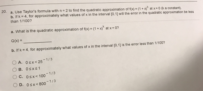 Solved A Use Taylor S Formula With N 2 To Find The Q Chegg Com