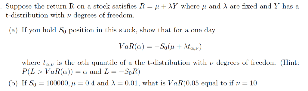 Solved Suppose The Return R On A Stock Satisfies R M Ly Chegg Com