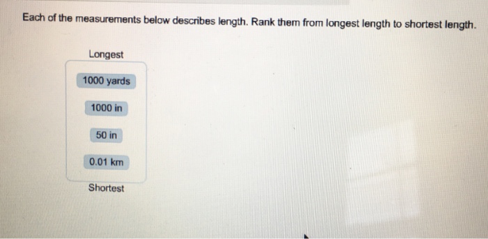 Each Of The Measurements Below Described Length Rank Chegg 