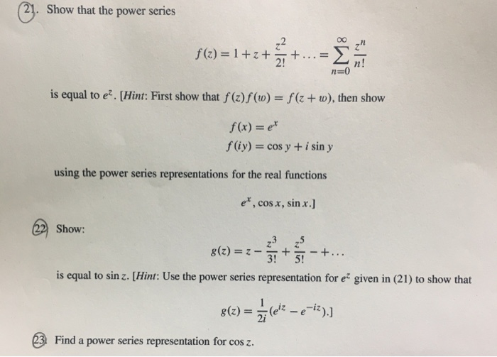 Solved Show That The Power Series 2 N N 0 Is Equal To Chegg Com