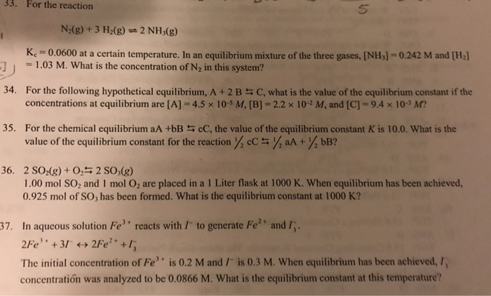 Solved 33 For The Reaction N G 3 H G 2 Nh G 7 Kc 0 Chegg Com