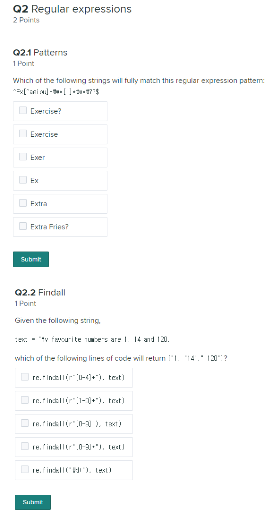 Q2 Regular expressions 2 Points Q2.1 Patterns 1 Point Which of the following strings will fully match this regular expression
