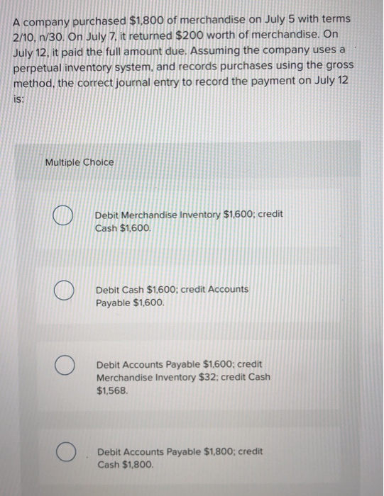 A Pany Purchased 1 800 Of Merchandise On July 5 Chegg 