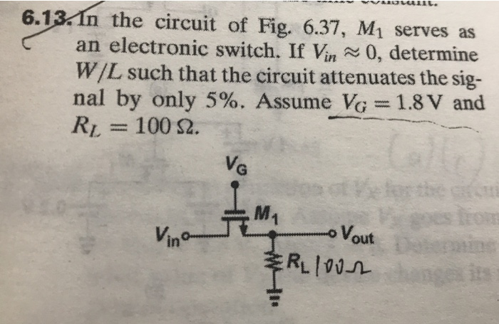 Solved 6 13 In The Circuit Of Fig 6 37 M1 Serves As C A Chegg Com