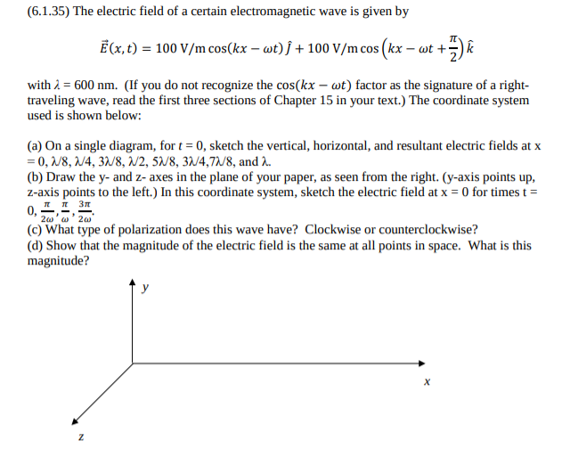 Solved 6 1 35 The Electric Field Of A Certain Electroma Chegg Com