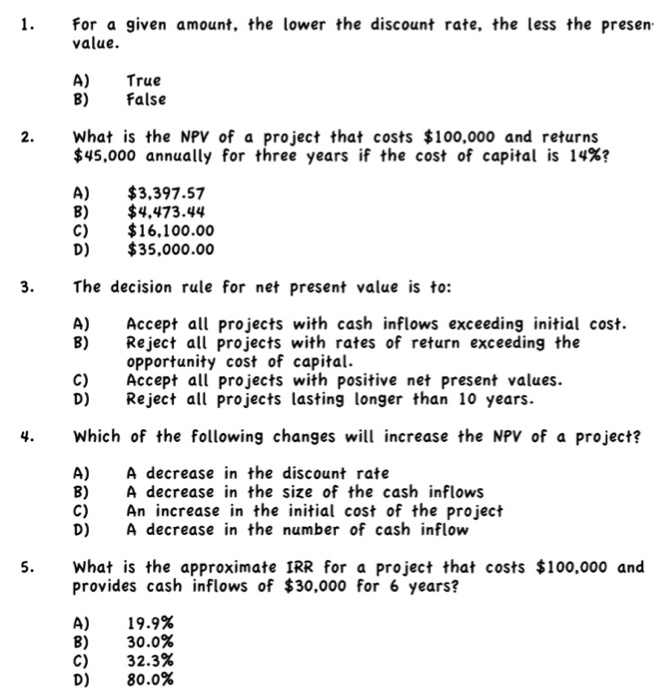 What is the NPV of a project that costs $100,000 and returns
