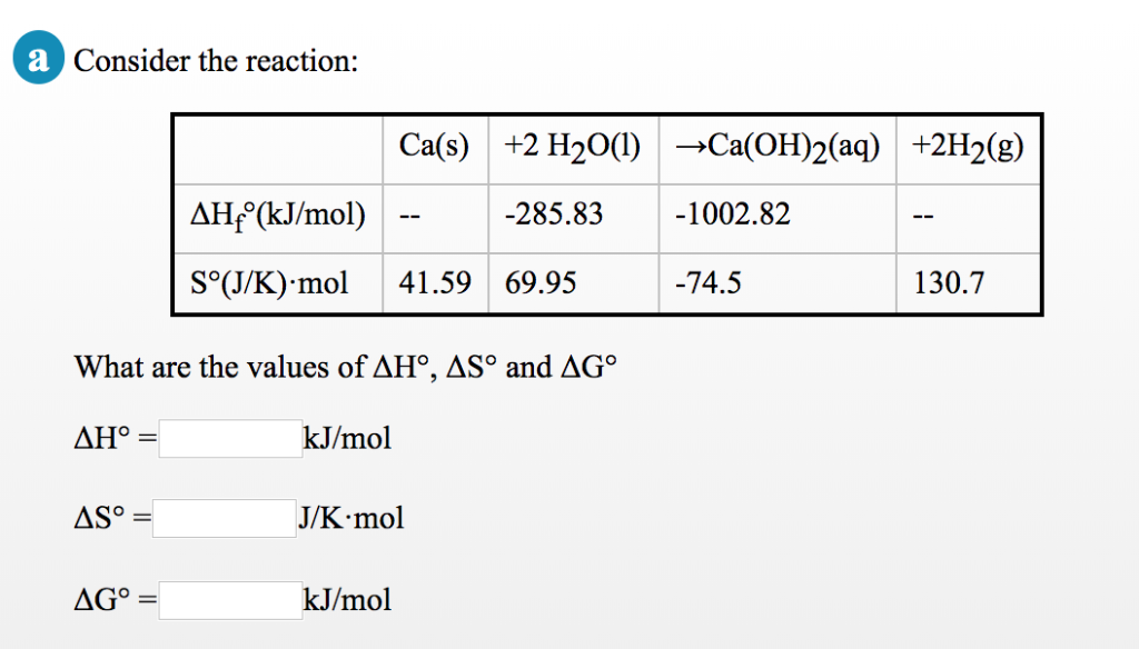 Solved Consider The Reaction Ca S 2h L Ca Oh 2 Aq Chegg Com