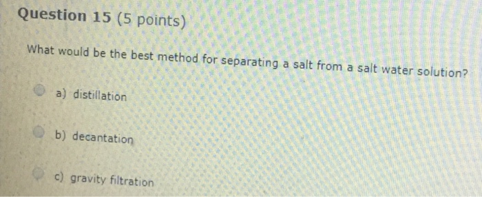 Solved Question 17 (5 Points) Which Of The Following Would | Chegg.com
