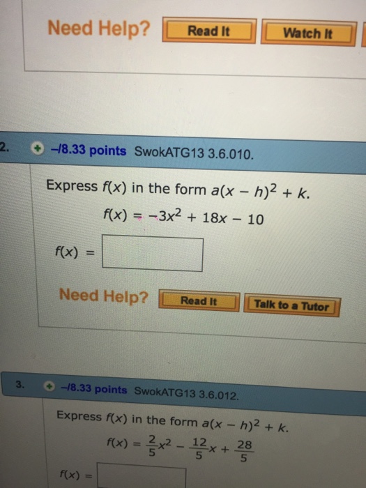 Express F X In The Form A X H 2 K F X Chegg Com