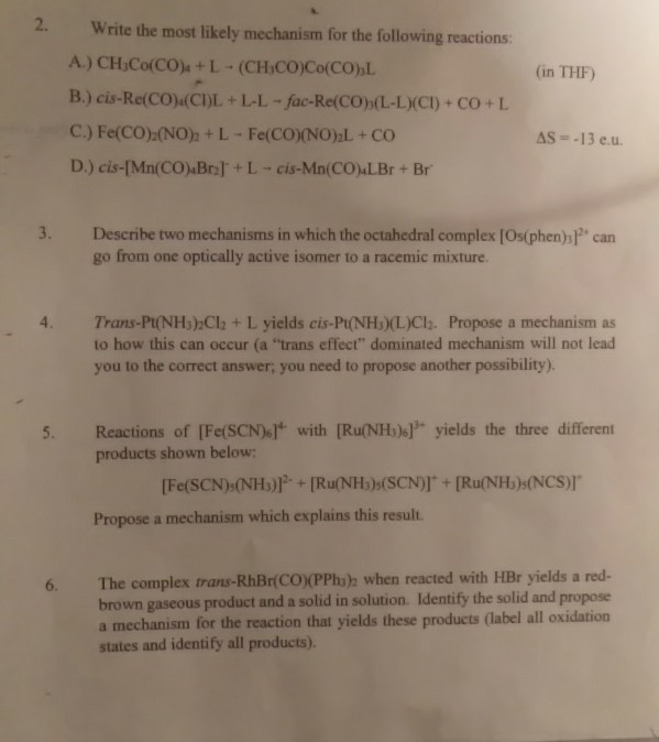 2 Write The Most Likely Mechanism For The Following Chegg Com