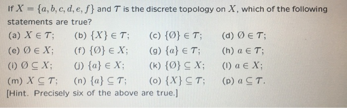 Solved If X A B C D E F And T Is The Discrete Chegg Com