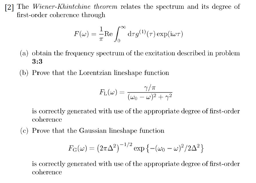 Solved Problem 3 3 Consider A Beam Of Light Produced By E Chegg Com