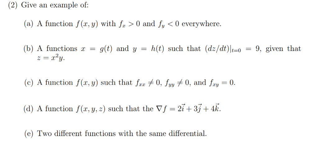 Solved 2 Give An Example Of A A Function F X Y With Chegg Com