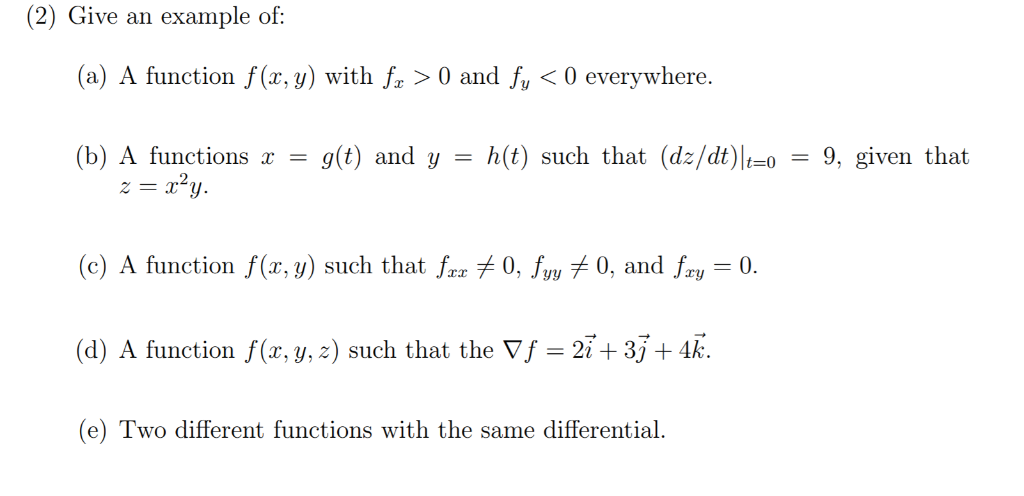 2 Give An Example Of A A Function F X Y With F Chegg Com