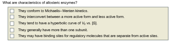 Solved What Are Characteristics Of Allosteric Enzymes They Chegg Com