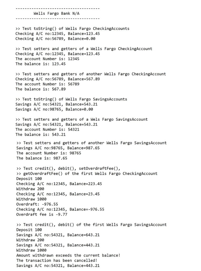 Wells Fargo Bank N/A » Test toString) of Wells Fargo CheckingAccounts Checking A/C no:12345, Balance-123.45 Checking A/C no:5