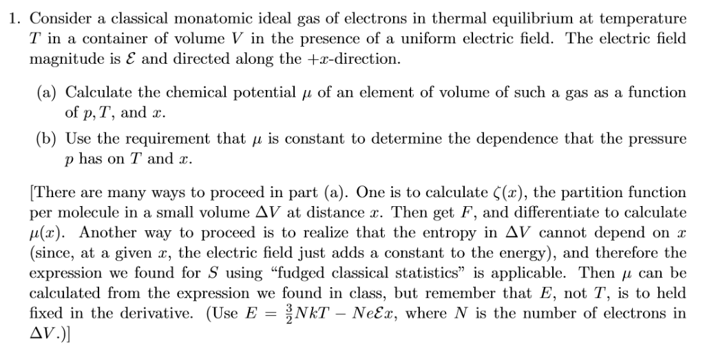 1 Consider A Classical Monatomic Ideal Gas Of Ele Chegg Com