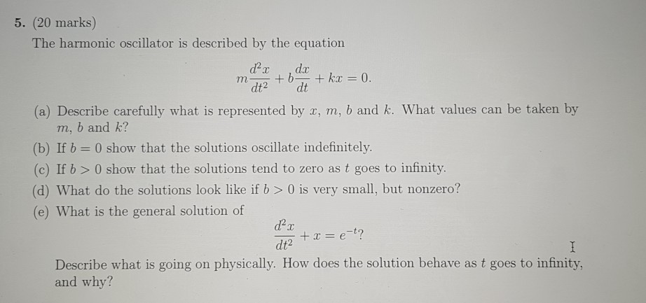 Solved 5 20 Marks The Harmonic Oscillator Is Described