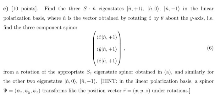 Solved Q If You Know The Matrices For Spin 1 Operators Chegg Com