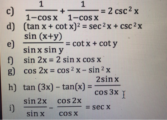 Solved 1 C D 1 Cos X 1 Cos X Tan X Cot X 2 Sec 2 X Chegg Com