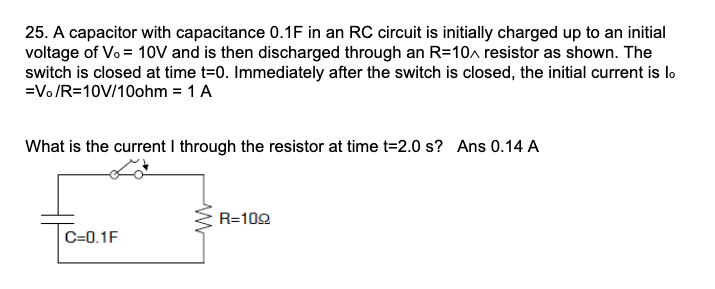 Solved 25 A Capacitor With Capacitance 0 1f In An Rc Cir Chegg Com