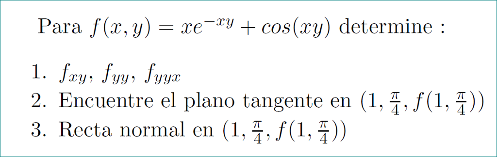 Solved In English For F X Y Xe Xy Cos Xy Determin Chegg Com