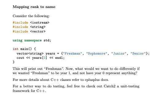 Mapping rank to name Consider the following: #include <iostream> #include <string> #include <vector> using namespace std; int
