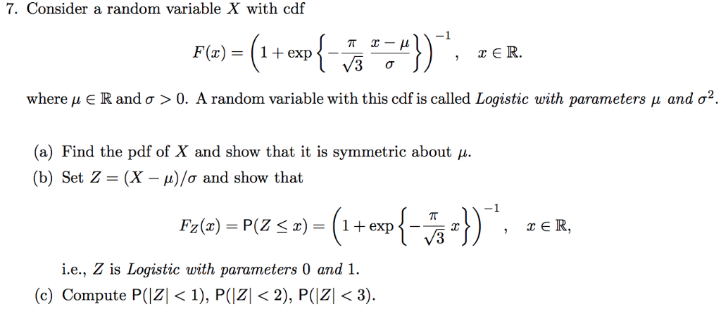 Solved 7 Consider A Random Variable X With Cdf F Z 1exp Chegg Com