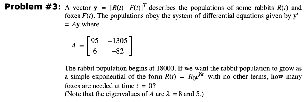 Solved Problem 3 A Vector Y R T F T T Describes The P Chegg Com