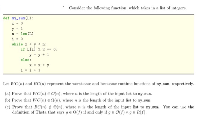 Solved Consider The Following Function Which Takes In A Chegg Com