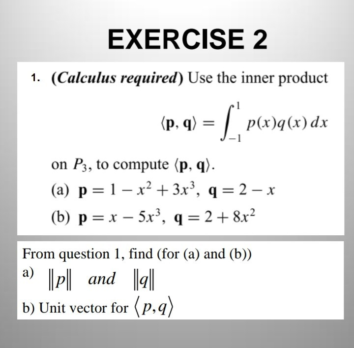 Solved Exercise 2 1 Calculus Required Use The Inner Pr Chegg Com