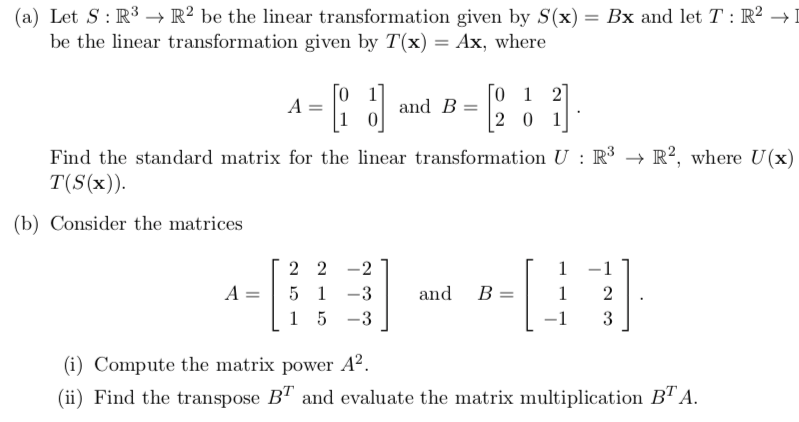 Solved A Let S R3 R2 Be The Linear Transformation Give Chegg Com