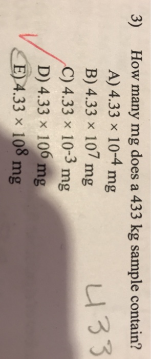 3 How Many Mg Does A 433 Kg Sample Contain A 4 33 Chegg 