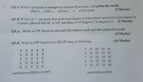Q2.A Write a program to accept ten element float array, and print the result (Max (...)-Min (....) Sum (.... of the array. (5