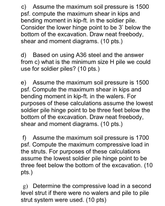 2. Problem 1 utilizes soldier piles and lagging in