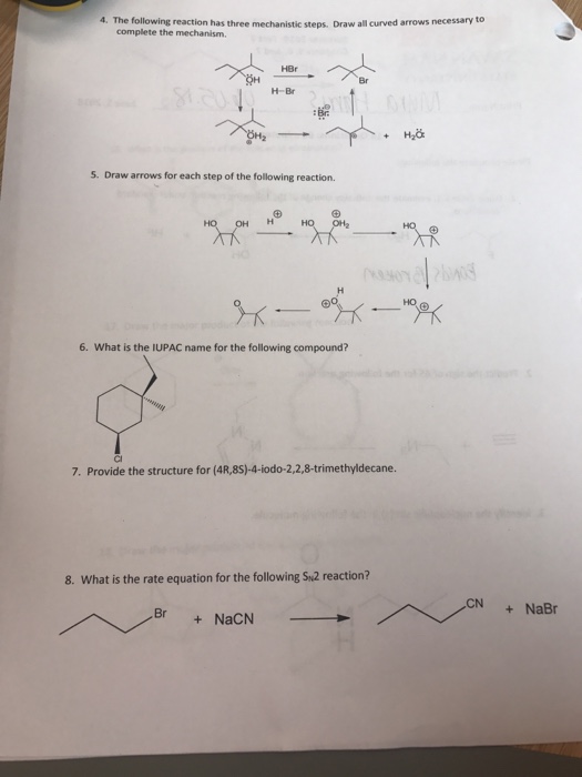 Solved 4 The Following Reaction Has Three Mechanistic St