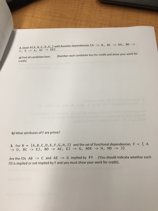 Solved Given R A B C D E With Unction Dependence Chegg Com