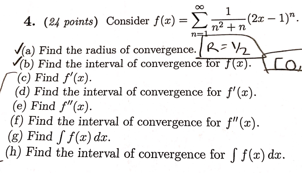 Solved A Find The Radius Of Convergence For F X B Fin Chegg Com