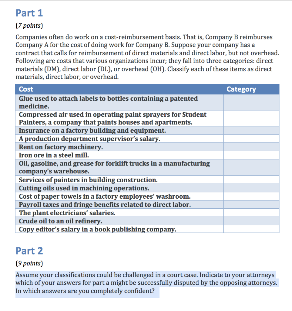 Part 1 (7 points) Companies often do work on a | Chegg.com
