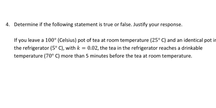 Solved 4 Determine If The Following Statement Is True Or